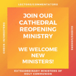 Join our Cathedral Reopening Ministry Animated